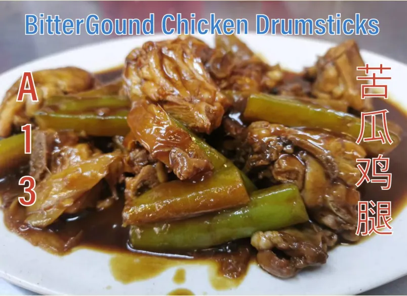 Bitter Gourd Chicken Drumsticks (苦瓜鸡腿) at Calvin Hot Wok, Klang